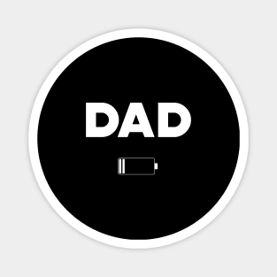 Dad Low Battery Magnet